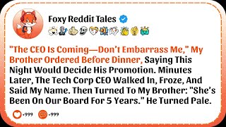[FULL STORY] Brother Warned “Don’t Embarrass Me, My Boss Is Coming”. But I’m On That CEO’s Board...