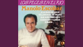 Video thumbnail of "Manolo Escobar - A la Nana Mi Amor"