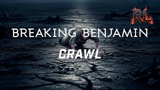 Breaking Benjamin  Crawl  S
