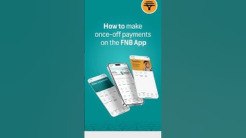 Helping you to make a once-off payment #FNBApp