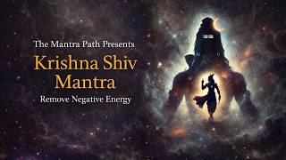 Most Powerful HARI SHIV GOVINDA Mantra: Awaken Your Soul, Remove Negative Energy & Find Tranquility