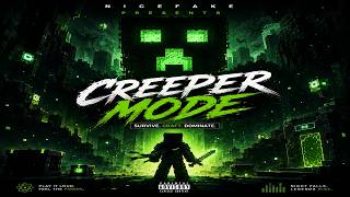 Nicefake Creeper Mode Minecraft Anthem