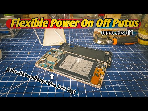 Perbaiki Tombol Power ON OFF OPPO A33 Old 