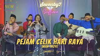 Pejam Celik Hari Raya - Iman Troye (SB7 ft Suffiana Live Cover)