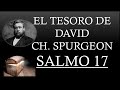 EL TESORO DE DAVID - CHARLES SPURGEON "SALMO 17"