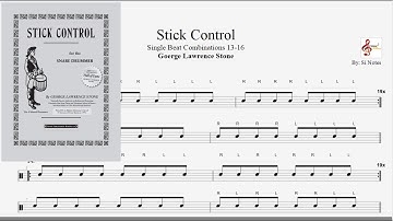 Stick Control  ( 13-16 ) - Single Beat Combinations - by: George Lawrence Stone