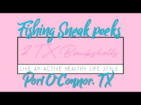 Sneak peek at our fishing trip to Port O’Connor, TX.