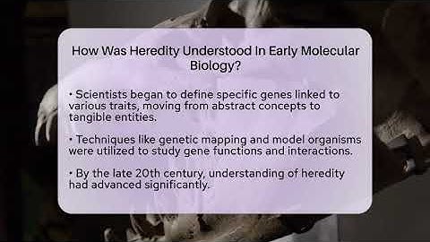 How Was Heredity Understood In Early Molecular Biology? - Science Through Time