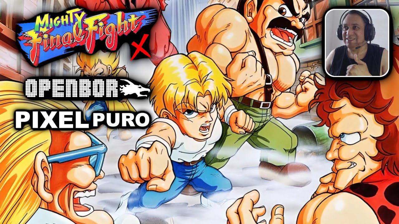 MIGHTY FINAL FIGHT X (OPENBOR - SHENLONG - 2022) 
