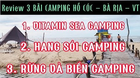 #REVIEW BÃI CAMPING RỪNG VÀ BIỂN CAMPING - VITAMIN SEA CAMPING - HANG SÓI CAMPING | Song Lâm family