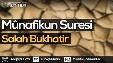 Münafikun Suresi - Salah Bukhatir صلاح بوخاطر سورة المنافقون