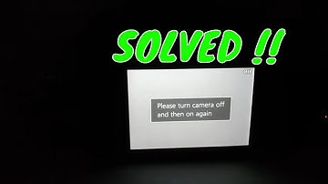 Panasonic Lumix problem Please Turn Of camera and then on again