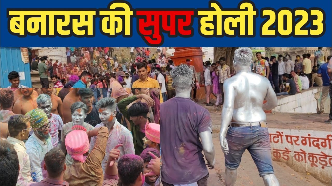 4K.Banaras ki Holi2023,Godowlia Varanasi ki Holi assighatvaranasi 
