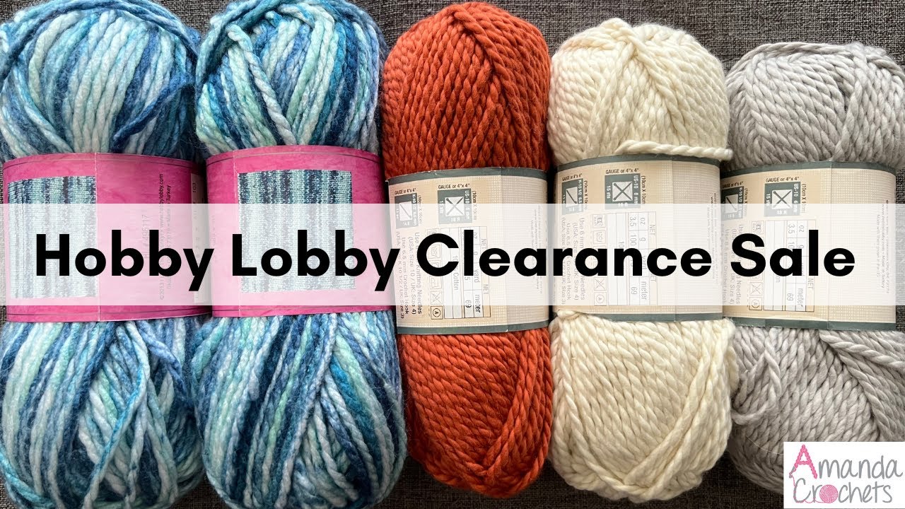 Hobby Lobby Clearance Yarn Haul 2022 