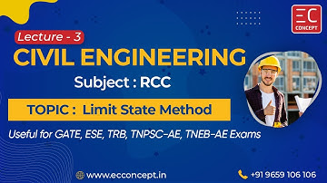 Civil Engineering - RCC - Limit State Method - Lecture 3 | TNEB AE | TNPSC AE | TANCET ME | TRB