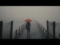 Rain | Beautiful Chill Mix