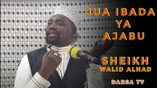 HAKUNA IBADA YA AJABU KAMA KUMSWALIA MTUME MUHAMMAD (S.A.W) - SHEIKH WALID ALHADI