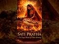 Sati System in India | History &amp; Facts#shorts#SatiPratha