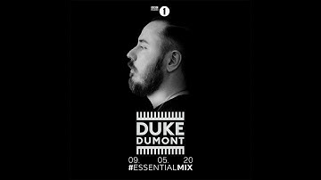 Duke Dumont - BBC Radio 1 Essential Mix 2020