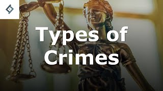 Types of Crime | Criminal Law