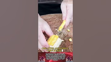 Super cool corn kernel separation tips || Smart idea