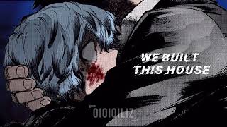 House Of Memories - Shigaraki Edit