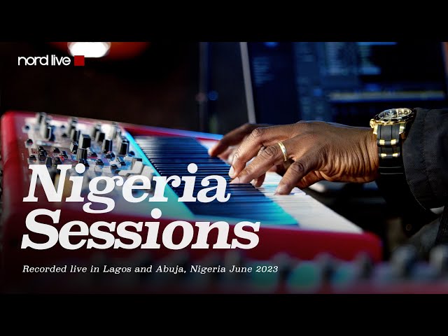NORD LIVE: Nigeria Sessions - FULL VERSION! class=