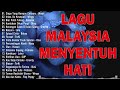 lagu malaysia menyentuh terbaik | lagu slow rock terbaik 90an | koleksi lagu kenangan terpopular