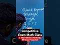 🔥 Competitive Exam Math Class Live⚡ Math Tricks + Practice Set🎯 Govt Job Preparation #staticgk