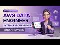 AWS Data Engineer Interview Questions and Answers