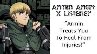 Armin Arlert X Listener Anime Asmr Armin Treats You To Heal From Injuries