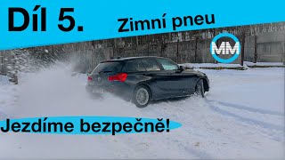 5# KROK ZA KROKEM BÝT LEPŠÍM ŘIDIČEM! JEZDÍME BEZPEČNĚ - ZIMNÍ PNEUMATIKY + JÍZDA NA SNĚHU - CZ/SK