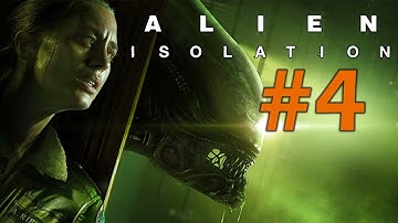 Alien Isolation | Blind Play Through | Hard | Part 4
