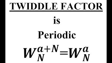 Twiddle Factor is Periodic