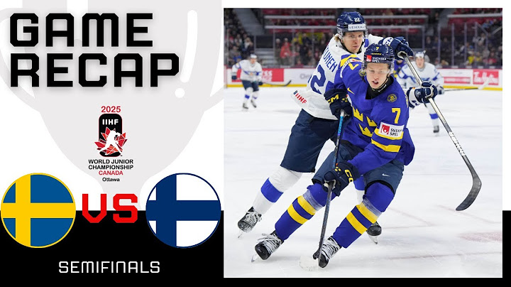SWEDEN vs FINLAND SEMIFINALS HIGHLIGHTS | 2025 IIHF World Junior Champ