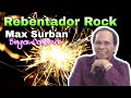 Rebentador Rock - Max Surban | Glohargie
