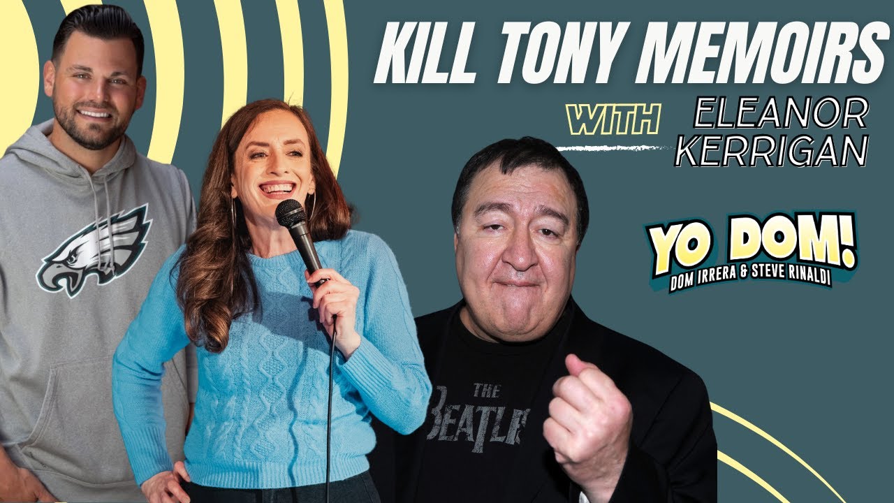 Kill Tony & Tony Hinchcliffe  A Deep Dive with Dom Irrera & Eleanor Kerrigan