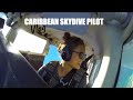 Pilot vlog a day in the life of a caribbean skydive pilot