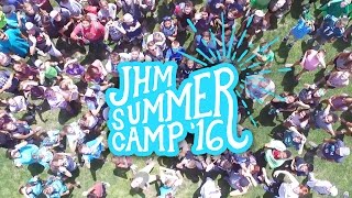 JHM Summer Camp, Week 2 Final Highlight