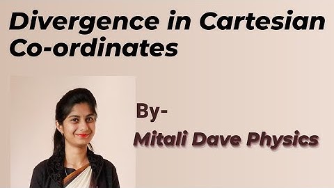 Divergence in Cartesian co-ordinates