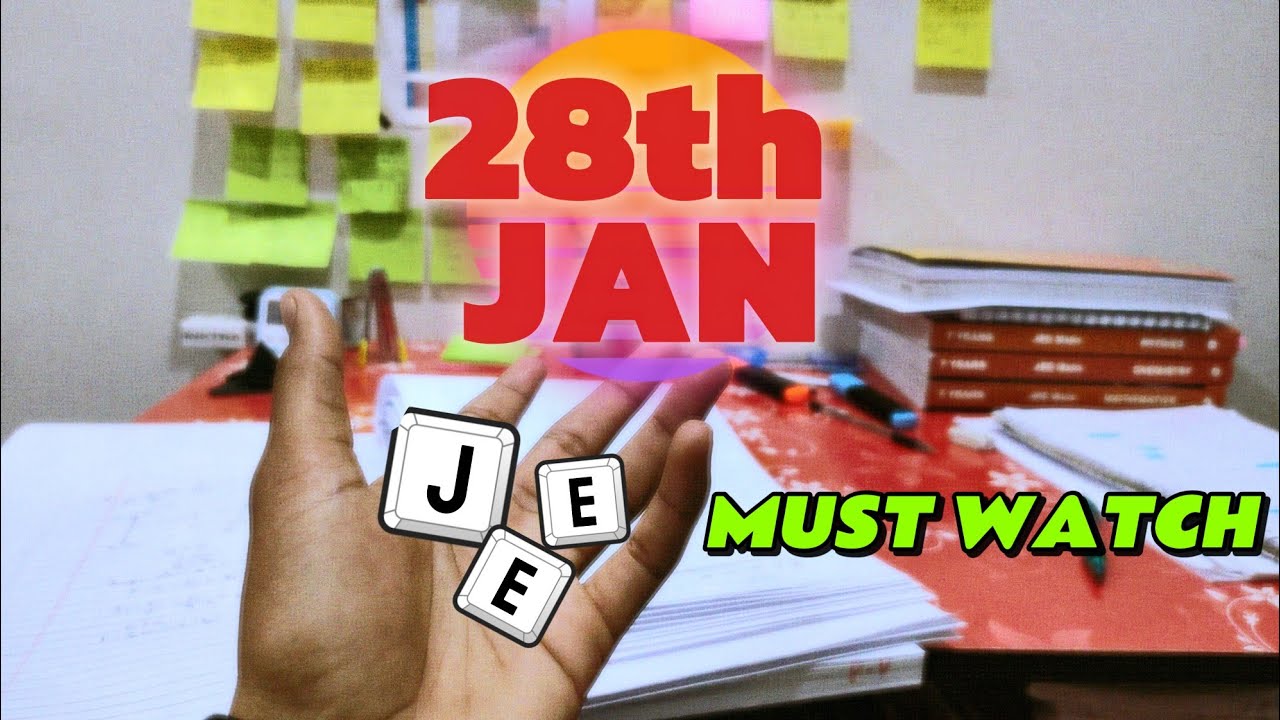 Watch This Before Your 28th Jan Exam! 🛑|| JEE DROPPER ||