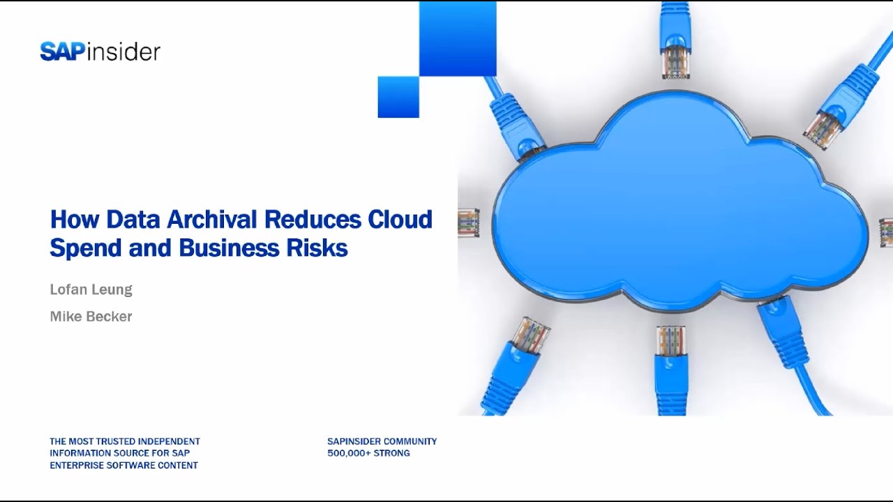 SAPinsider: Reducing Cloud Costs with Data Archival