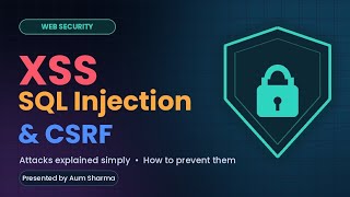 Full XSS, SQL Injection & CSRF Explained in Simple English | Web Application Security News