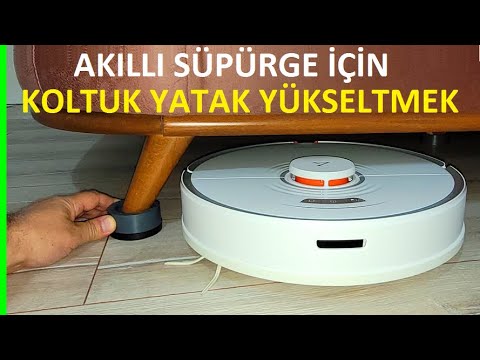 Robot süpürge için koltuk nasıl yükseltilir? Koltuk çekyat baza yatak kanepe nasıl yükseltilir?