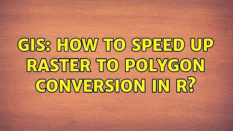 GIS: How to speed up raster to polygon conversion in R? (5 Solutions!!)
