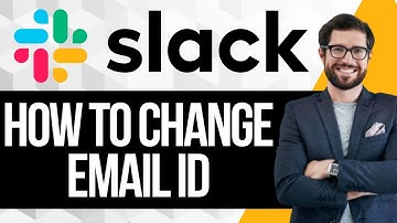How To Change Email ID in Slack