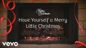 Have Yourself a Merry Little Christmas (Wrapped In Red - Fireplace Version)