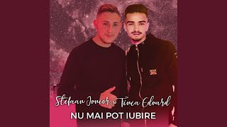 Nu Mai Pot Iubire