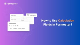 How to Use Calculation Fields in Formester Forms & Surveys Net Worth