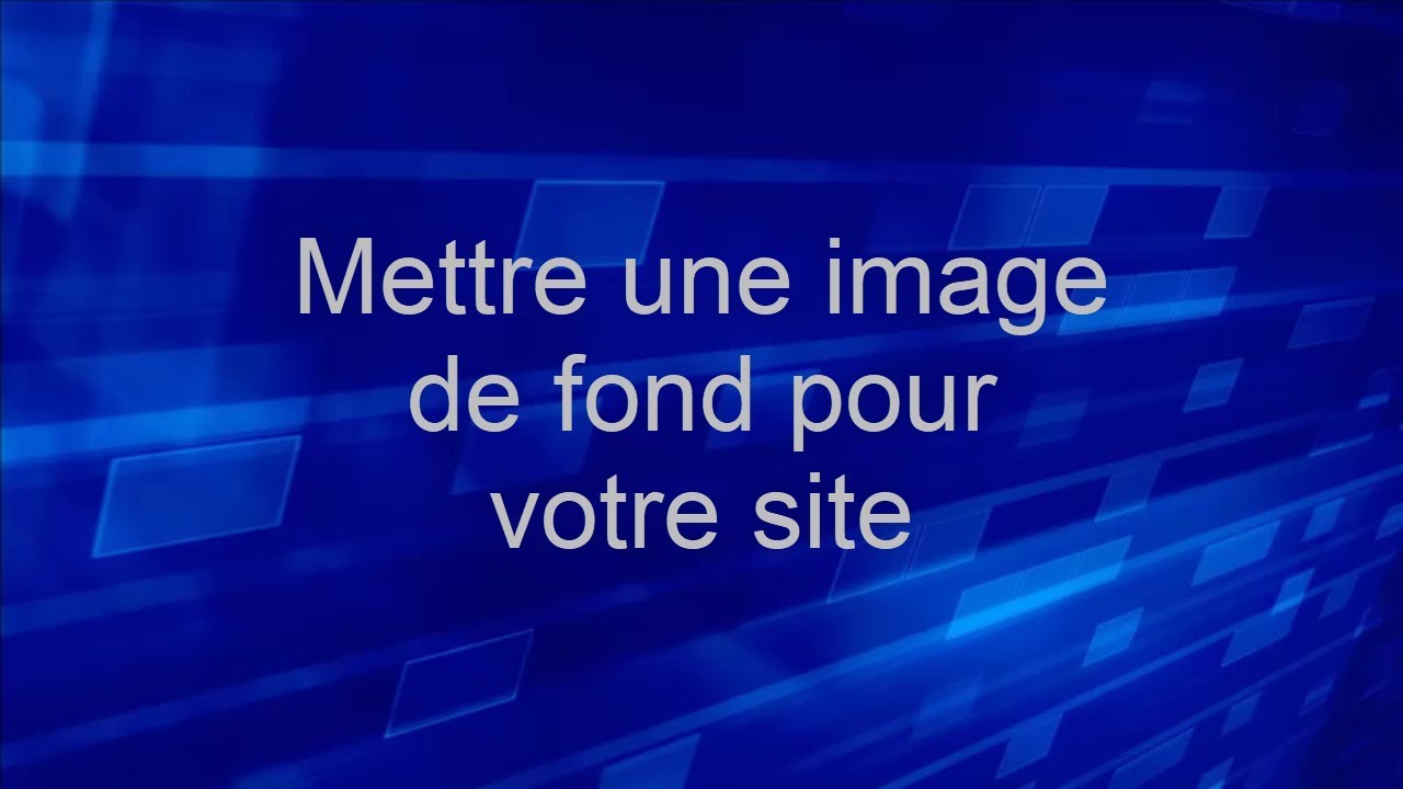Comment Mettre Une Image De Fond Prenant La Taille De La Fenêtre Tutoriel Javascript Et Css